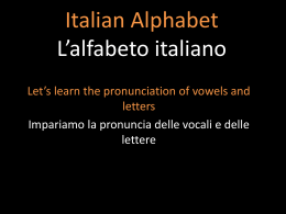 Italian Alphabet L*alfabeto italiano