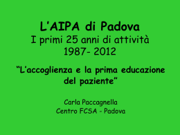 L*AIPA di Padova i primi 25 anni di attività 1987- 2012