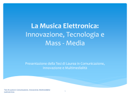 La Musica Elettronica: Innovazione, Tecnologia e Mass - Media