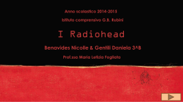 i Radiohead 2.0 di N. I. Benavides e D. Gentili della 3B