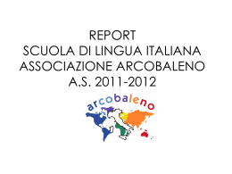 Report scuola di lingua italiana generale 2011/2012