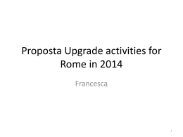 Upgrade activities for Rome in 2014 - Indico