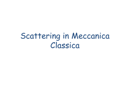 Scattering in Meccanica Classica