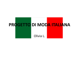 Olivia L. - la moda italiana contro la moda americana