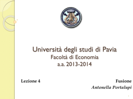 Lezione 4 fusione - Economia - Università degli studi di Pavia