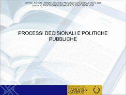 Capitolo 10 – Processi decisionali e politiche