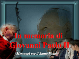 Giovanni Paolo II - in Memoria
