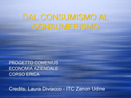 Presentazione Dal consumismo al consumerismo