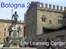 L`esperienza presso il Life Learning Center di Bologna nel 2007
