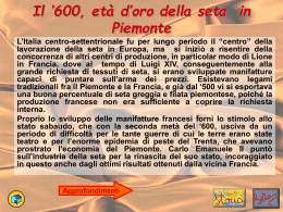 Il `600, età d`oro della seta in Piemonte