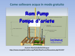 Ram Pump Pompa a colpo d`ariete Come sollevare acqua in modo