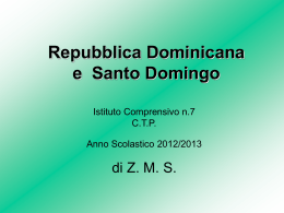 Repubblica Dominicana di Z. M. S. 2012-2013