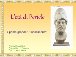L`età di Pericle - il primo rinascimento