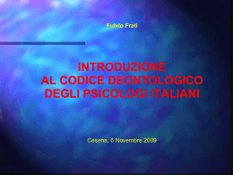 Introduzione al Codice deontologico degli Psicologi Italiani (slide)