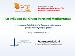 I programmi dell`Autorità Portuale del Levante per porti sempre più