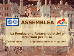 La Fondazione Rotary: obiettivi e istruzioni per l`uso