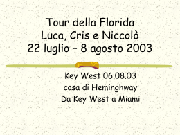 casa di Heminghway - Tour della Florida