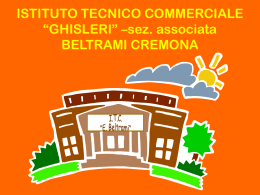 Beltrami - Istituto Istruzione Superiore Arcangelo GHISLERI