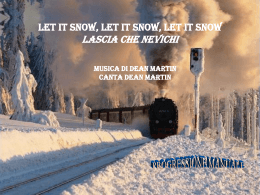 let it snow canta anche tu