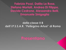 Fabrizio Pozzi, Dalila La Rosa, Stefano Mortati, Andrea Di Filippo
