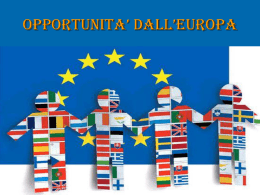 Scarica la presentazione delle opportunità in Europa
