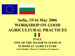 one of the major players in European agriculture, Mr. Carlo Badiali
