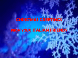 CHRISTMAS GREETINGS FROM YOUR ITALIAN FRIENDS