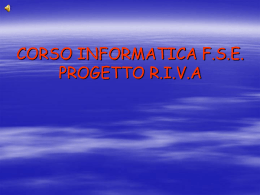 CORSO INFORMATICA F.S.E. PROGETTO R.I.V.A
