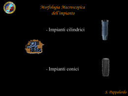 Morfologia macroscopica dell`impianto