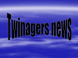 Twinagers news