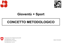 Gioventù + Sport CONCETTO METODOLOGICO