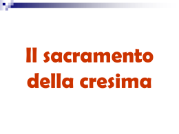 Il sacramento della cresima - Parrocchia Santa Caterina da Siena