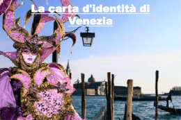 La carta d`identità di Venezia