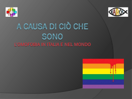 A causa di ciò che sono L*omofobia in italia e nel