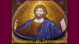 I primi secoli del Cristianesimo