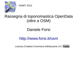 Rassegna di toponomastica OpenData (oltre a OSM) Daniele Forsi