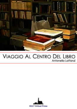 Antonella Lattanzi Viaggio al centro del libro