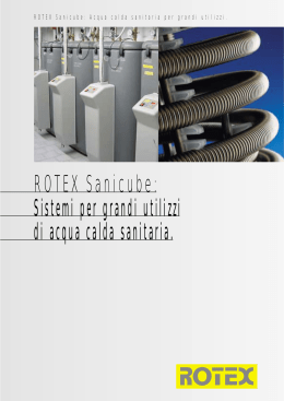ROTEX Sanicube: Sistemi per grandi utilizzi di acqua calda sanitaria.