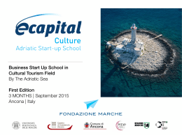 Business Start Up School in Cultural Tourism Field By The Adriatic
