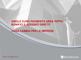 SINGLE EURO PAYMENTS AREA (SEPA): BONIFICI E