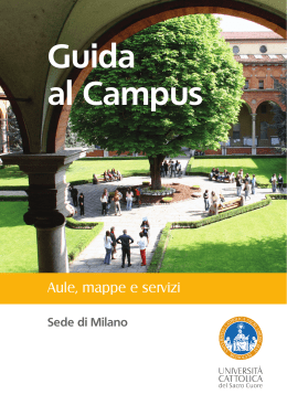 Guida al Campus - Università Cattolica del Sacro Cuore