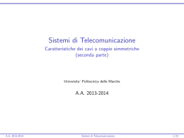 Sistemi di Telecomunicazione - Caratteristiche dei cavi a coppie