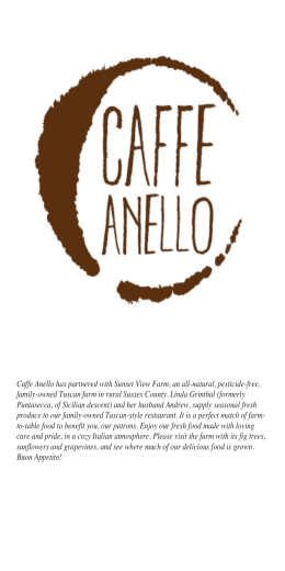 Caffe Anello has partnered with Sunset View Farm, an all