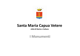 scarica il file dei monumenti di Santa Maria Capua Vetere