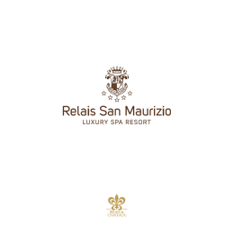 your into our world - Relais San Maurizio