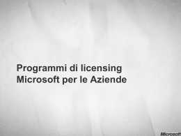 Programmi di licensing Microsoft per le Aziende