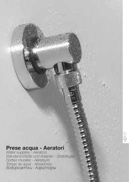 Prese acqua - Aeratori Water supplies