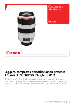 Leggero, compatto e versatile: Canon presenta il nuovo EF 70