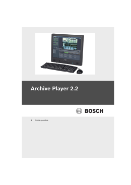 Archive Player 2.2 - Bosch Security Systems