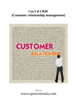 Cos`è il CRM (Customer relationship management)